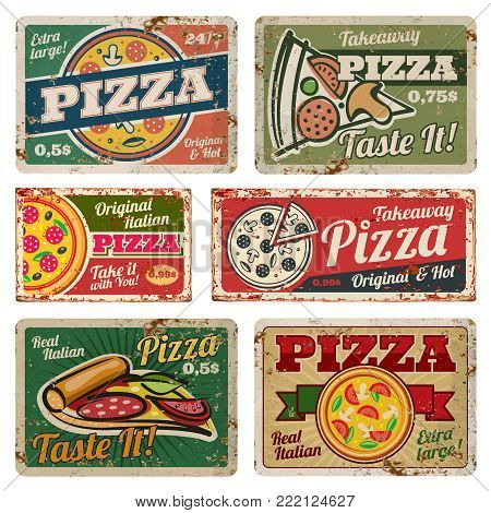 Vintage pizza metal signs with grunge texture vector set. Retro food posters in 50s style. Banner pizza food grunge style, poster vintage for restaurant pizzeria illustration