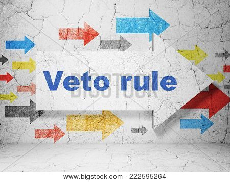 Politics concept:  arrow with Veto Rule on grunge textured concrete wall background, 3D rendering