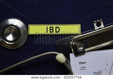 Ibd Text On Sticky Notes And Stethoscope Isolated On Office Desk. Heathcare/medical Concept