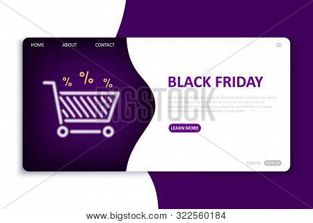 Black Friday Landing Page. Website Template In Neon Style For Seasonal Discount Theme. Bright Neon W