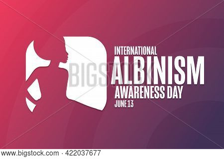 International Albinism Awareness Day. June 13. Holiday Concept. Template For Background, Banner, Car
