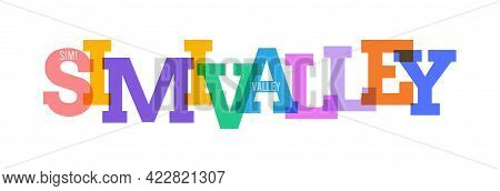 Simi Valley. The Name Of The City On A White Background. Vector Design Template For Poster, Postcard