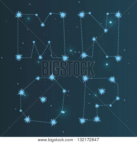 Vector illustration of the alphabet MNOP . Set of letters . Font of the constellations . Abstract background. The night sky.