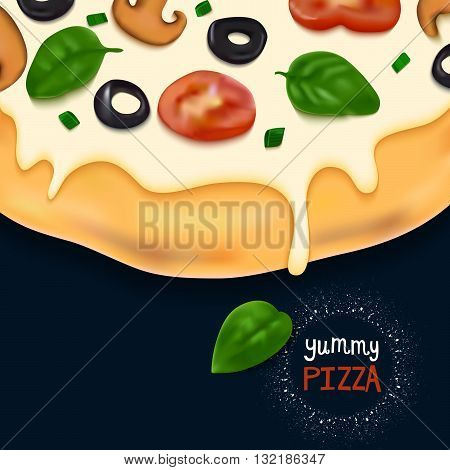 Beautiful Tasty Pizza Illustration with Dripped Cheese Tomatoes Basil Leaves Mushroom and Olives. Vector Fast Food Background. Design Concept for Posters Menu Flyers Banners and Advertisement.