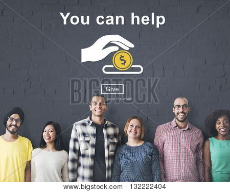 You Can Help Give Money Donate Concept