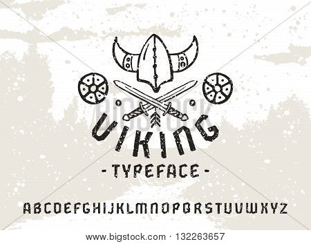 Sanserif font in historical style with texture. Viking typeface. Black print on light texture background