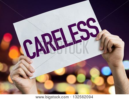 Careless placard with night lights on background