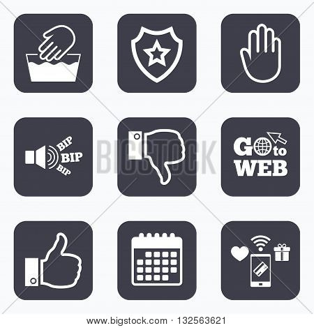 Mobile payments, wifi and calendar icons. Hand icons. Like and dislike thumb up symbols. Not machine washable sign. Stop no entry. Go to web symbol.
