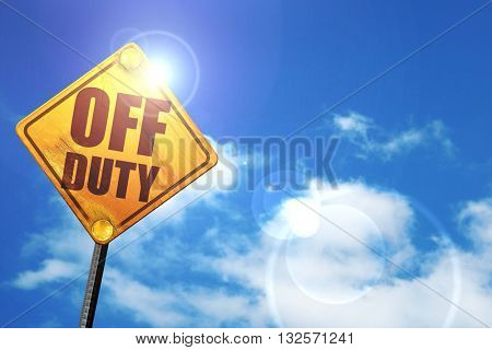 off duty, 3D rendering, glowing yellow traffic sign 