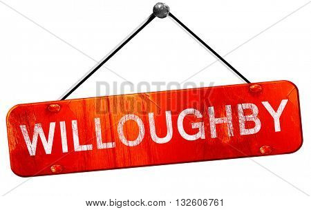 willoughby, 3D rendering, a red hanging sign