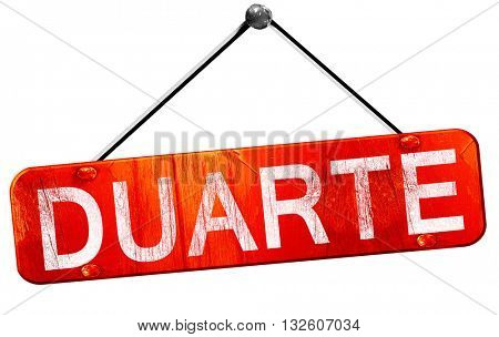 duarte, 3D rendering, a red hanging sign