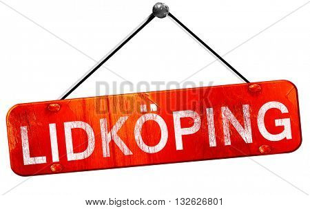 Lidkoping, 3D rendering, a red hanging sign
