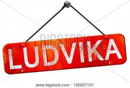 Ludvika, 3D rendering, a red hanging sign