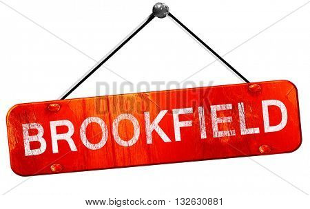 brookfield, 3D rendering, a red hanging sign