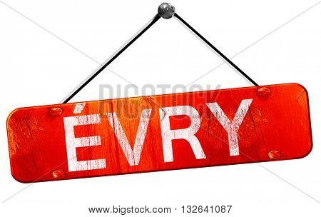 Evry, 3D rendering, a red hanging sign