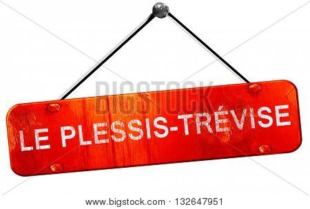 le plessis-trevise, 3D rendering, a red hanging sign