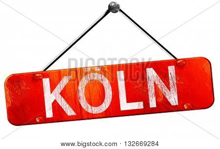 Koln, 3D rendering, a red hanging sign