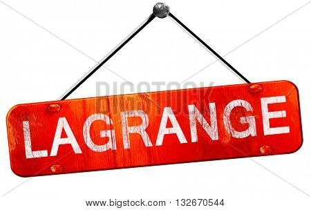 lagrange, 3D rendering, a red hanging sign