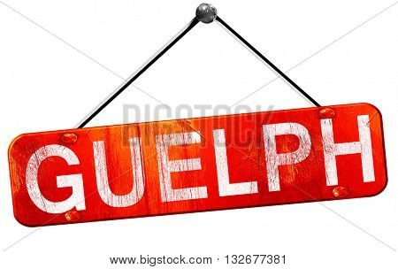 Guelph, 3D rendering, a red hanging sign