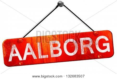 Aalborg, 3D rendering, a red hanging sign