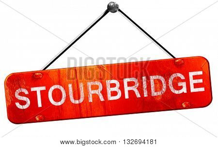 Stourbridge, 3D rendering, a red hanging sign