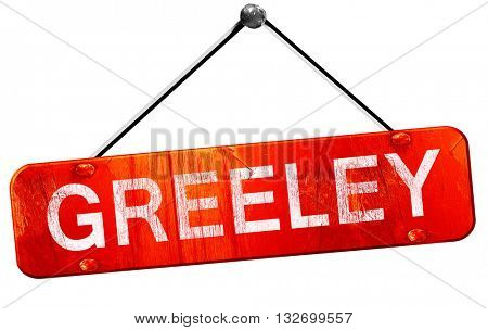 greeley, 3D rendering, a red hanging sign