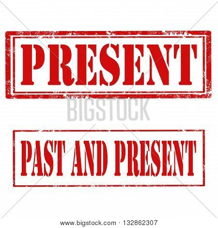 Set of grunge rubber stamps with text Present and Past And Present,vector illustration