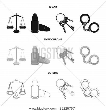 Scales Of Justice, Cartridges, A Bunch Of Keys, Handcuffs.prison Set Collection Icons In Black, Mono