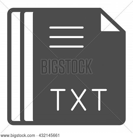 Paper Sheets, Text Document, File Txt Solid Icon, Documents Concept, File Extension Vector Sign On W