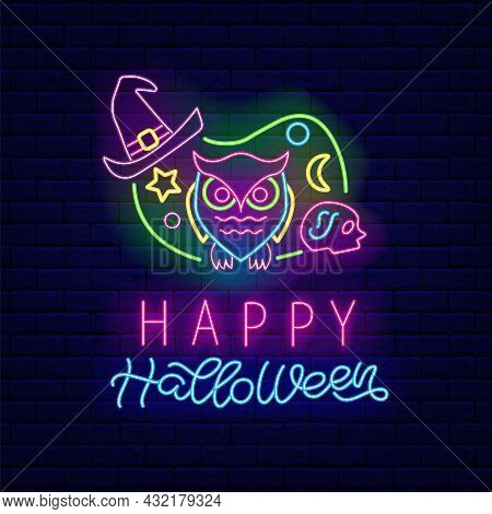 Happy Halloween Neon Lettering Flyer. Owl And Witch Hat. Night Bright Signboard. Outer Glowing Effec