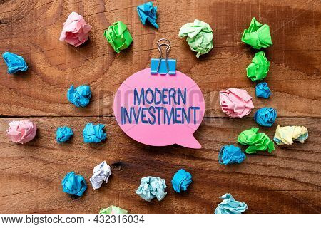 Hand Writing Sign Modern Investment. Conceptual Photo Powers The Investment Concept Of Diversificati