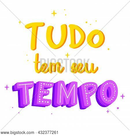 Motivational Brazilian Portuguese Quote. Translation: 