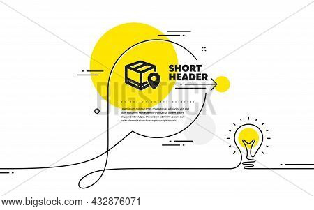 Parcel Tracking Icon. Continuous Line Idea Chat Bubble Banner. Delivery Monitoring Sign. Shipping Bo