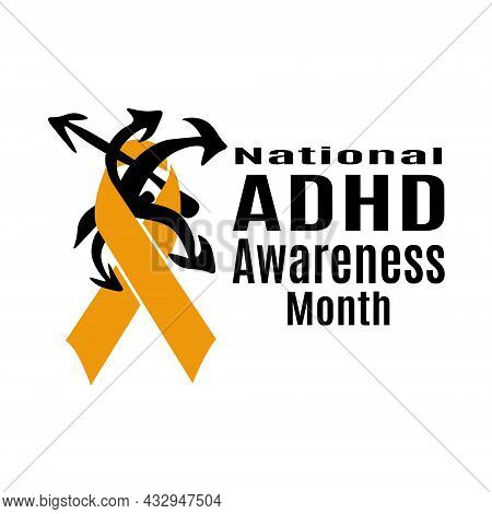 National Adhd Awareness Month, Medical Poster, Banner Or Flyer Idea Vector Illustration