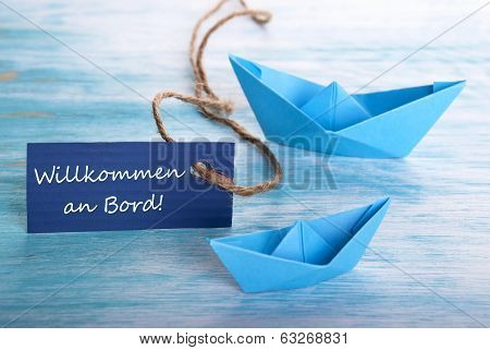 Label With Willkommen An Board