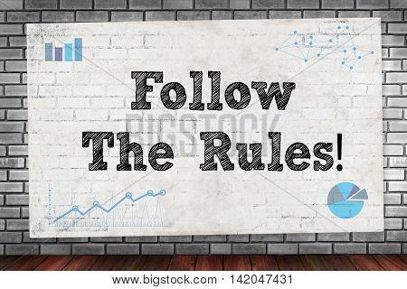 Follow The Rules!