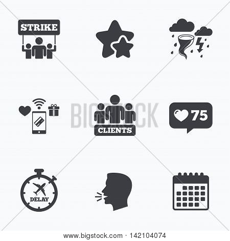 Strike icon. Storm bad weather and group of people signs. Delayed flight symbol. Flat talking head, calendar icons. Stars, like counter icons. Vector
