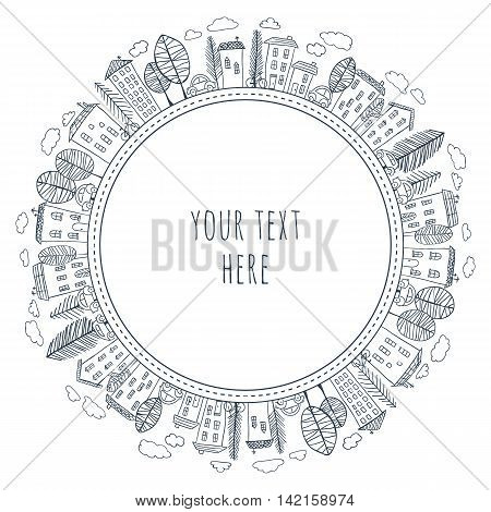 Illustration of doodle houses on circle. Drawing of village or city. Hand drawn sketch of town. Seamless circle pattern.