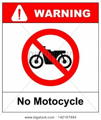 No motorcycle sign isolated on white background.vector illustration. warning banner for park area and outdoors. general red prohibition circle.