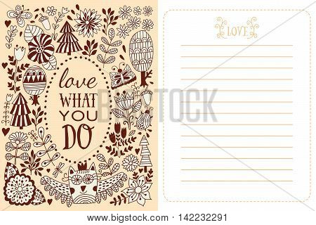 Morivation saying. Love what you do, floral greeting card, illustration with forest, botanical drawing. Flowers frame.