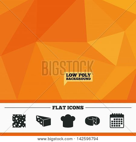 Triangular low poly orange background. Cheese icons. Round cheese wheel sign. Sliced food with chief hat symbols. Calendar flat icon. Vector