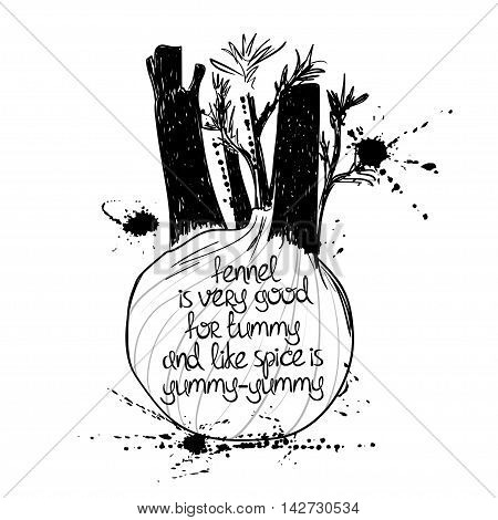 Hand drawn illustration of isolated black fennel silhouette on a white background. Typography poster with creative poetic quote inside - fennel is very good for tummy and like spice is yummy-yummy.