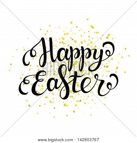 Happy easter black lettering with gold spray Happy easter card Happy Easter text for greeting card poster banner printing mailing easter vector