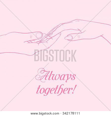 Sketch Of Hands, Hand Drawn Vector Line Art Cards, Always Together