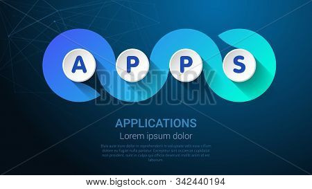 Apps - Apllications. Blue Trendy Tamplate For Web Banner Or Landig Page. Vector Illustration.