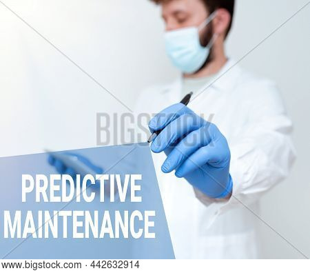 Handwriting Text Predictive Maintenance. Word For Predict When Equipment Failure Condition Might Occ