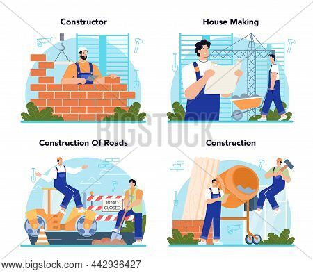 Constructor Concept Set. House And Road Building Process. Workers Constructing
