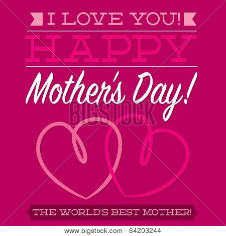 Happy Mother's Day Typographic Card In Vector Format.