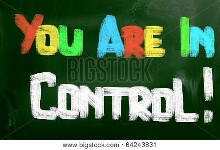 You Are In Control Concept