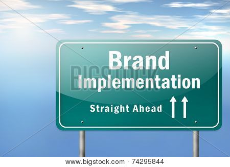Highway Signpost Brand Implementation